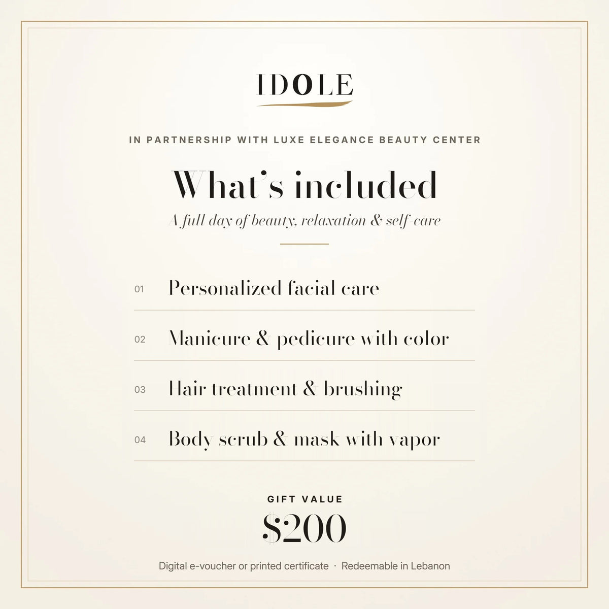 What's included in The Luxe Signature Spa Day gift voucher: personalized facial, manicure and pedicure with color, hair treatment and brushing, body scrub and mask with vapor, $200